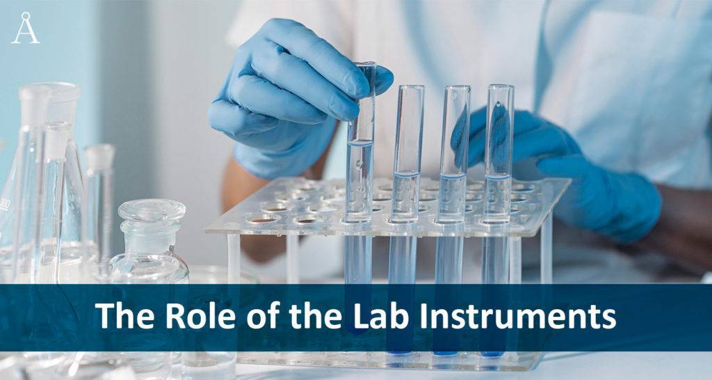 The Role of the Lab Instruments